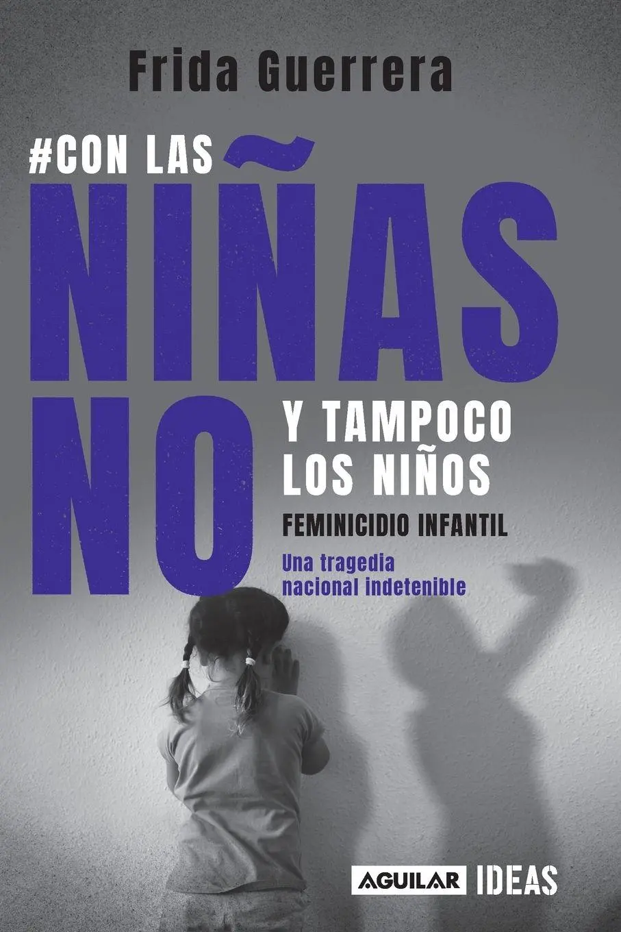 Cover: 9798890987013 | Con las niñas no y tampoco los niños | Frida Guerrera (u. a.) | Buch