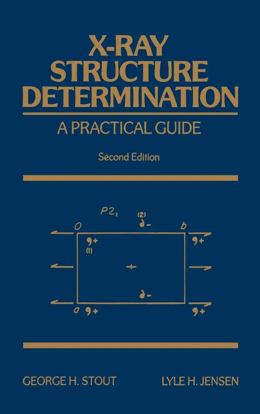 Cover: 9780471607113 | X-Ray Structure Determination | A Practical Guide | Stout (u. a.)