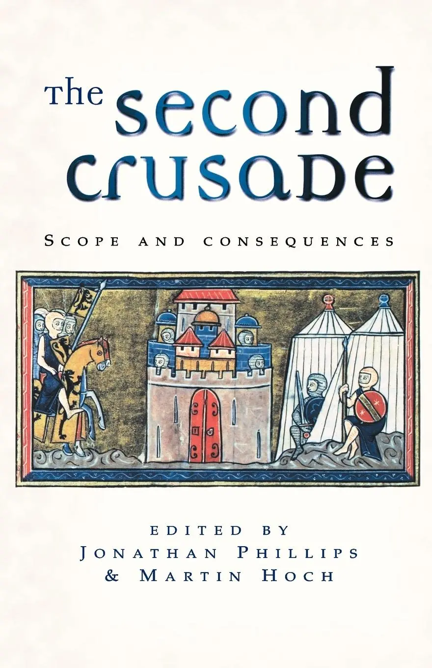 Cover: 9780719057113 | The Second Crusade | Scope and Consequences | Phillips (u. a.) | Buch