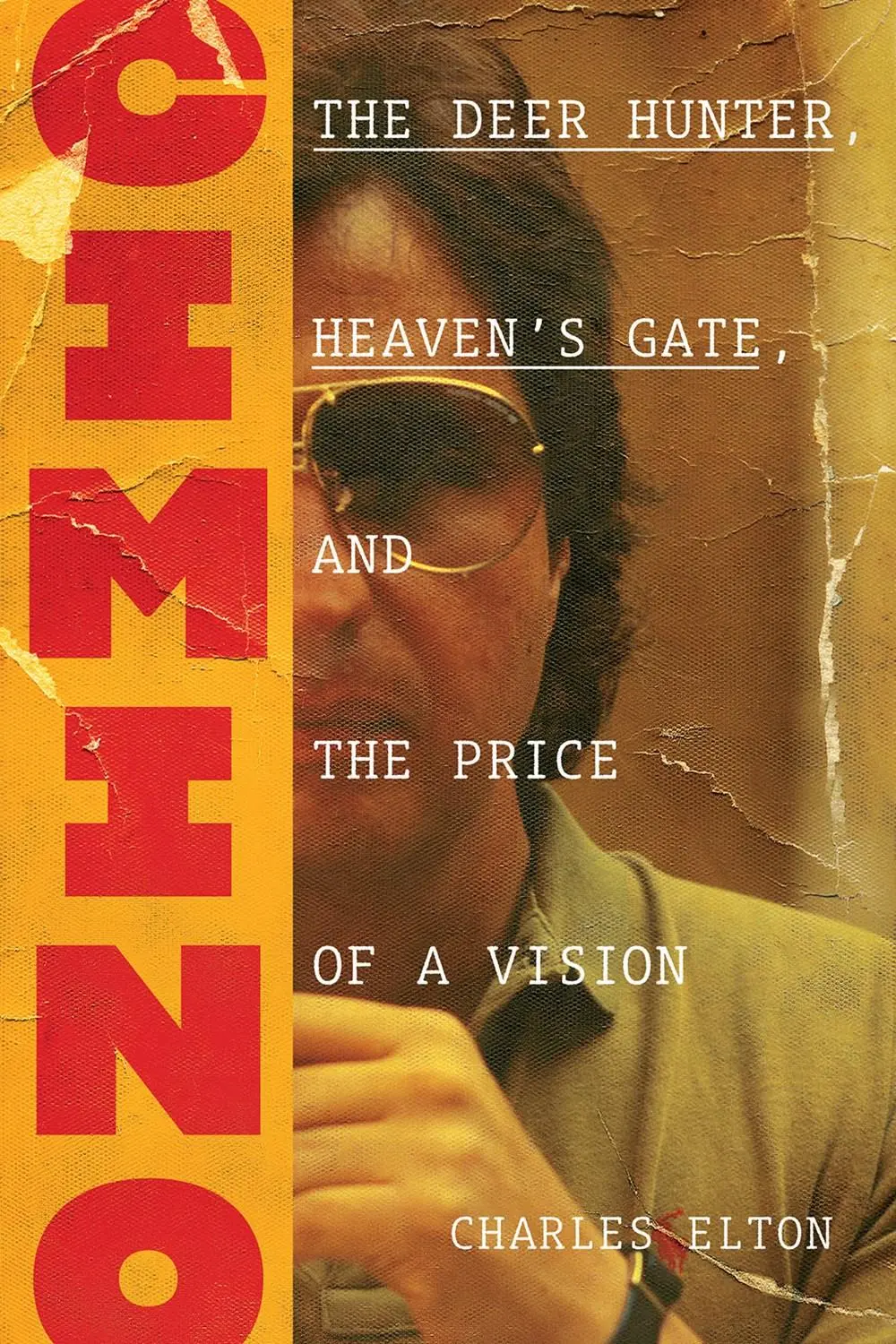Cover: 9781419747113 | Cimino | The Deer Hunter, Heaven's Gate, and the Price of a Vision