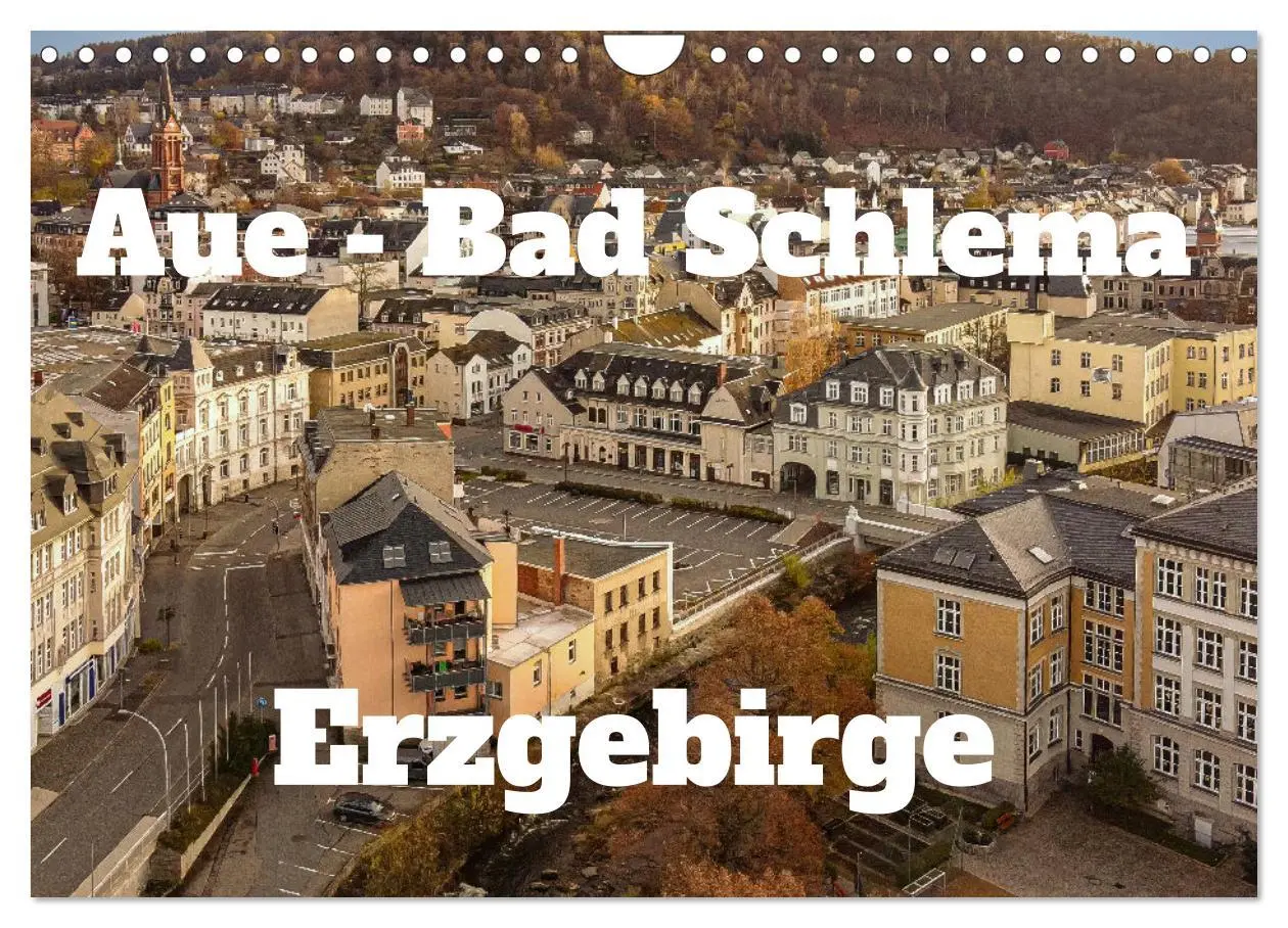 Cover: 9783457307113 | Aue - Bad Schlema Erzgebirge (Wandkalender 2026 DIN A4 quer),...
