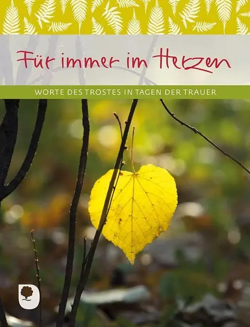 Cover: 9783869177113 | Für immer im Herzen | Worte des Trostes in Tagen der Trauer | 20 S.