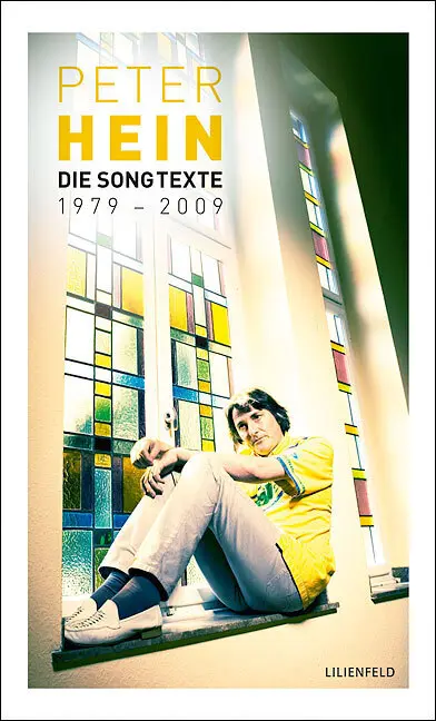 Cover: 9783940357113 | Die Songtexte 1979-2009 | Peter Hein | Buch | 240 S. | Deutsch | 2009
