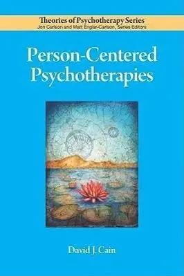Cover: 9781433807213 | Person-Centered Psychotherapies | David J Cain | Taschenbuch | 2010