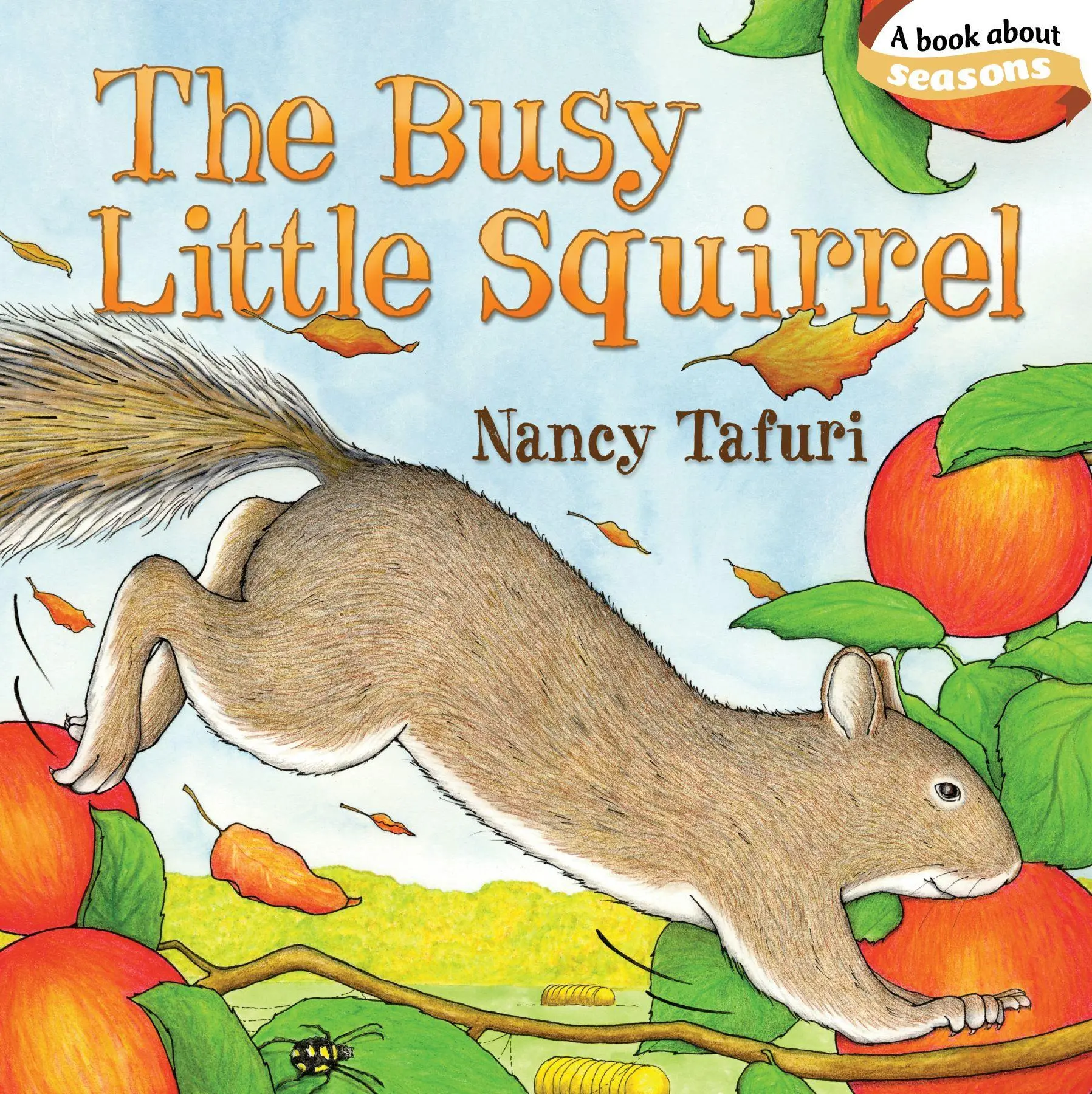 Cover: 9781442407213 | The Busy Little Squirrel | Nancy Tafuri | Buch | Papp-Bilderbuch