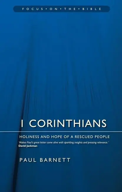 Cover: 9781845507213 | 1 Corinthians | Holiness and Hope of a Rescued People | Paul Barnett