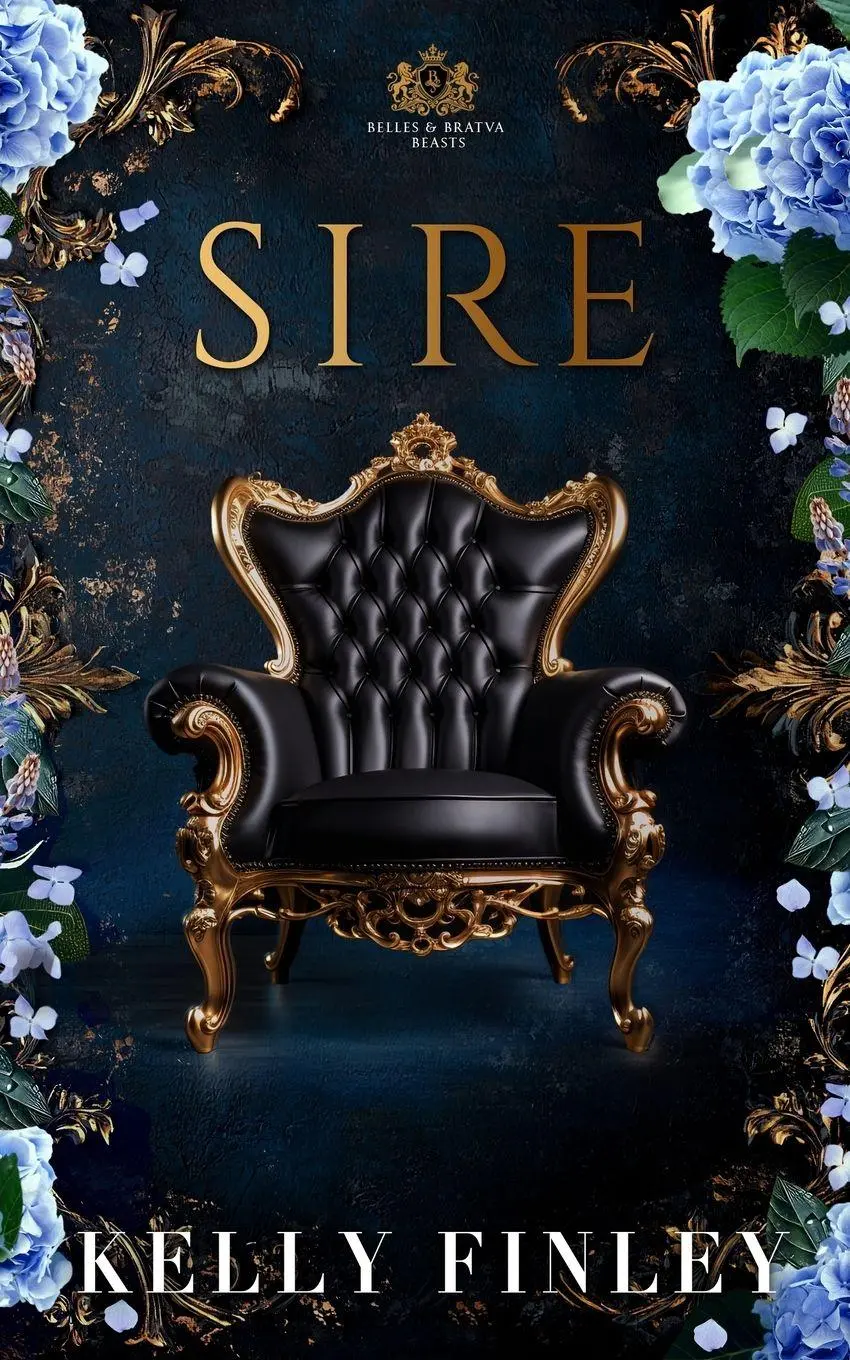 Cover: 9798993787213 | Sire | Belles &amp; Bratva Beasts: Book Three | Kelly Finley | Taschenbuch