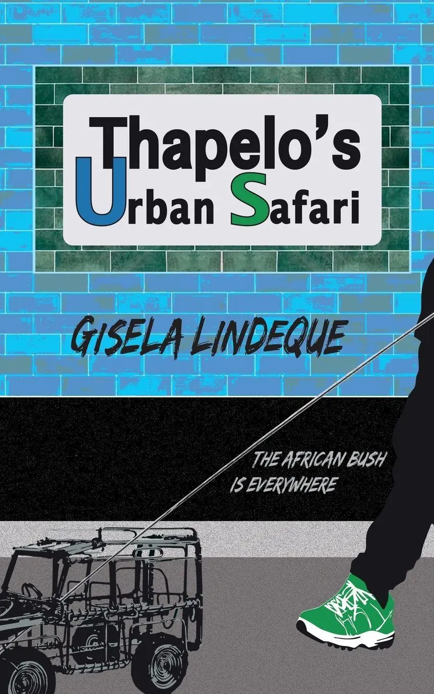 Cover: 9781043807313 | Thapelo's Urban Safari | Gisela Lindeque | Taschenbuch | Englisch