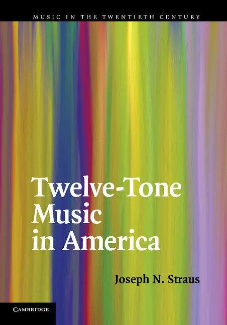 Cover: 9781107637313 | Twelve-Tone Music in America | Joseph N. Straus | Taschenbuch | Buch