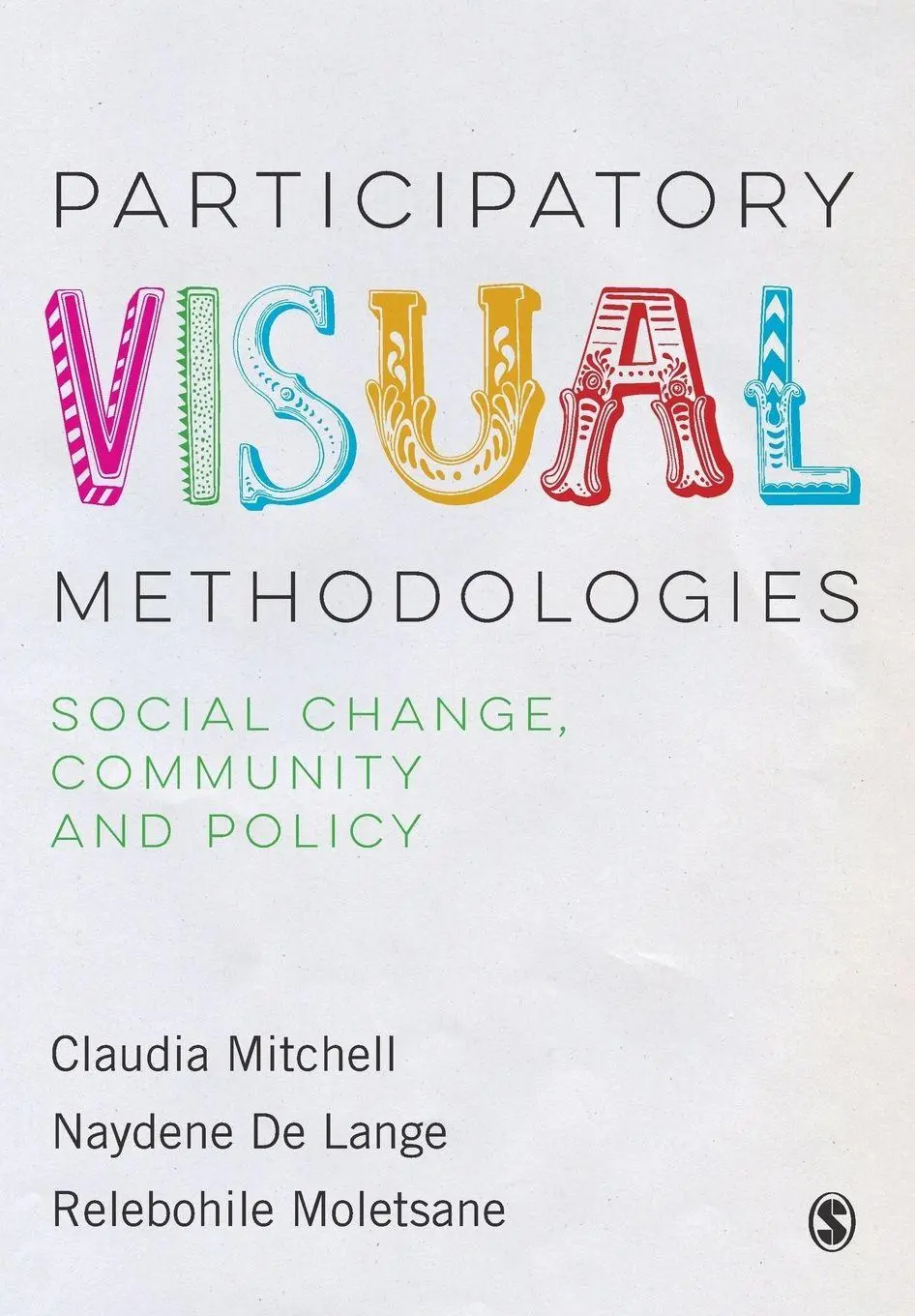 Cover: 9781473947313 | Participatory Visual Methodologies | Claudia Mitchell (u. a.) | Buch