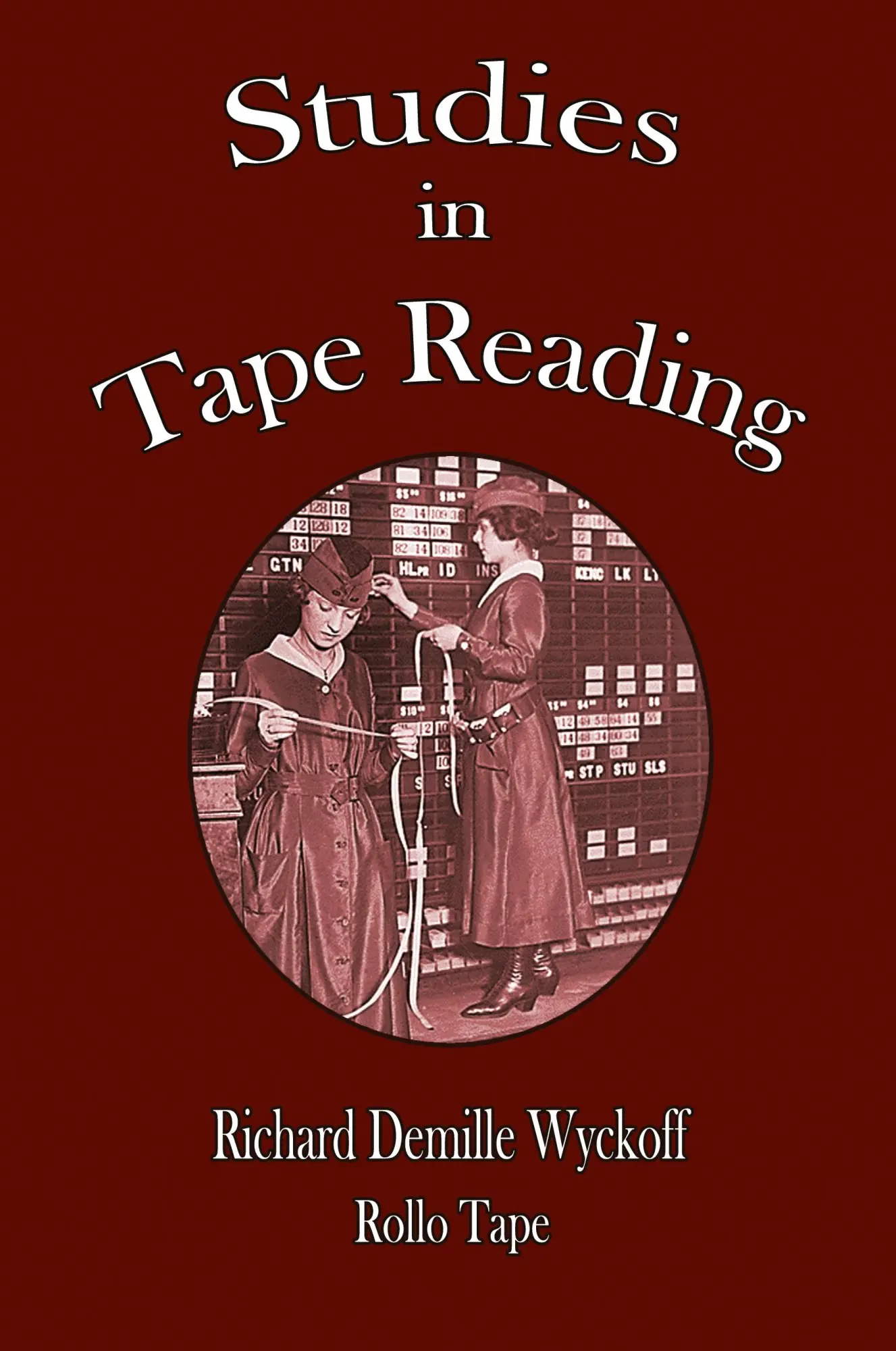 Cover: 9781603867313 | Studies in Tape Reading | Richard Demille Wyckoff (u. a.) | Buch