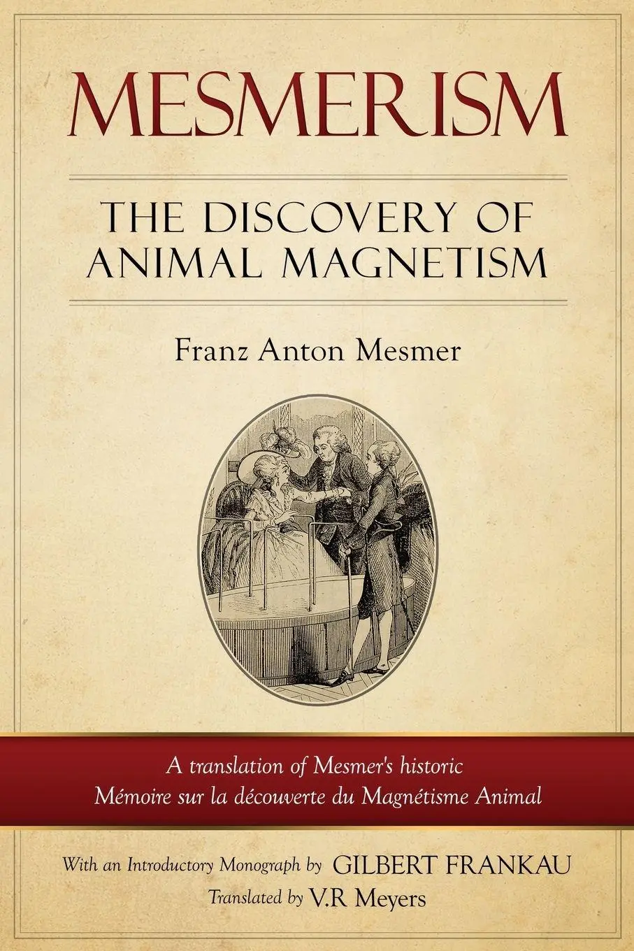 Cover: 9781927077313 | Mesmerism | Franz Anton Mesmer | Taschenbuch | Kartoniert / Broschiert