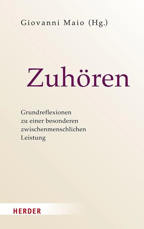 Cover: 9783451037313 | Zuhören | Giovanni Maio | Buch | 368 S. | Deutsch | 2026