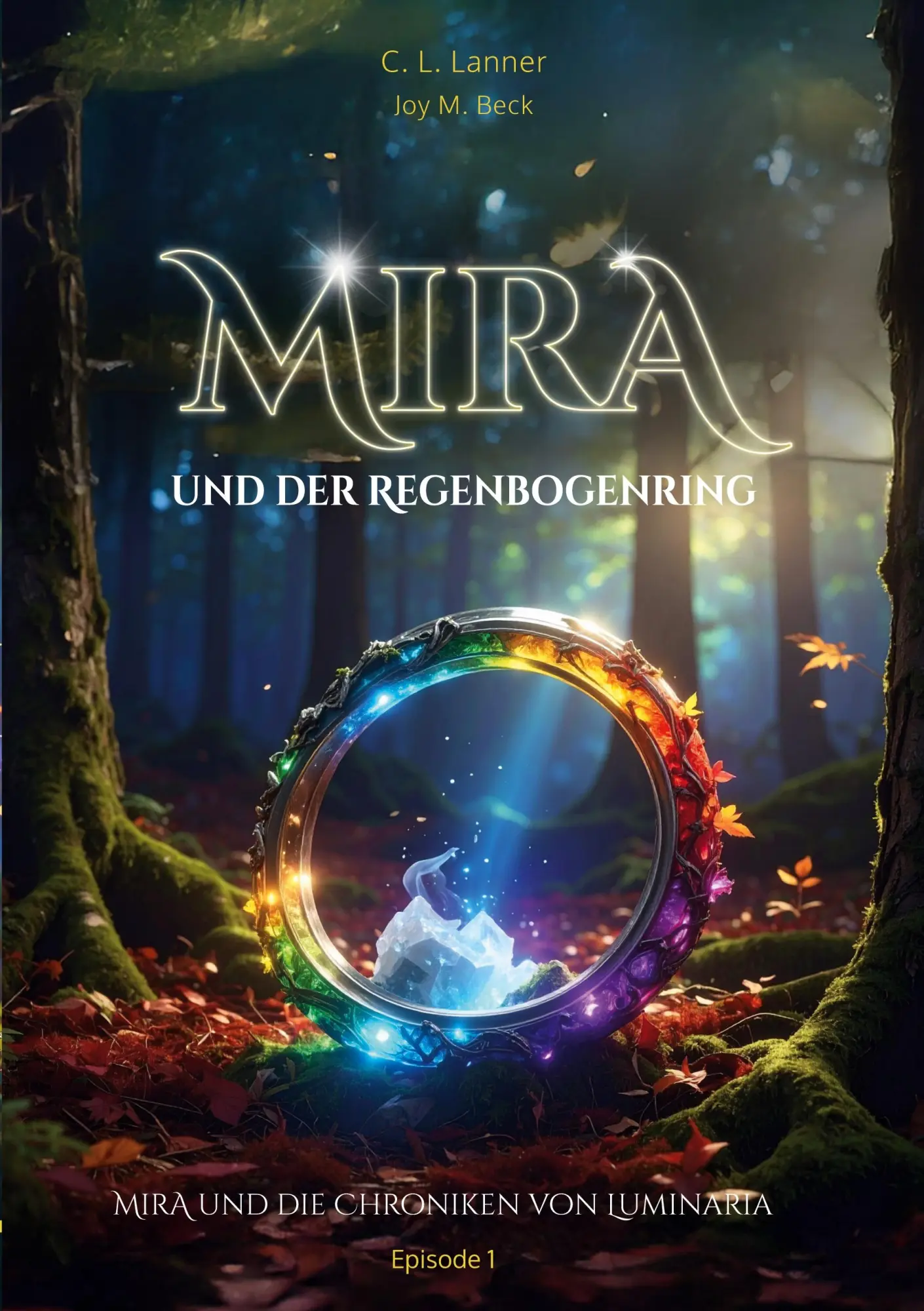 Cover: 9783695127313 | Mira und der Regenbogenring | Wo Mut Farben trägt | C. L. Lanner