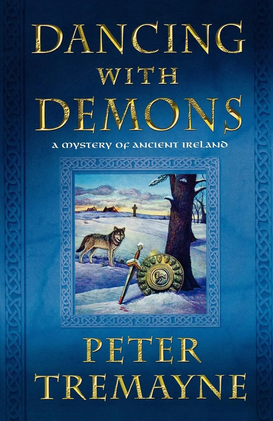 Cover: 9780312587413 | Dancing with Demons | A Mystery of Ancient Ireland | Peter Tremayne