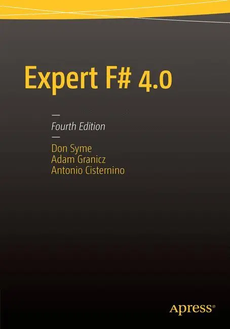 Cover: 9781484207413 | Expert F# 4.0 | Don Syme (u. a.) | Taschenbuch | xxvii | Englisch