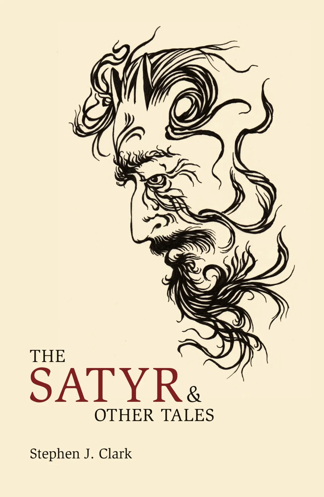 Cover: 9781783807413 | The Satyr &amp; Other Tales | Stephen J Clark | Taschenbuch | Englisch