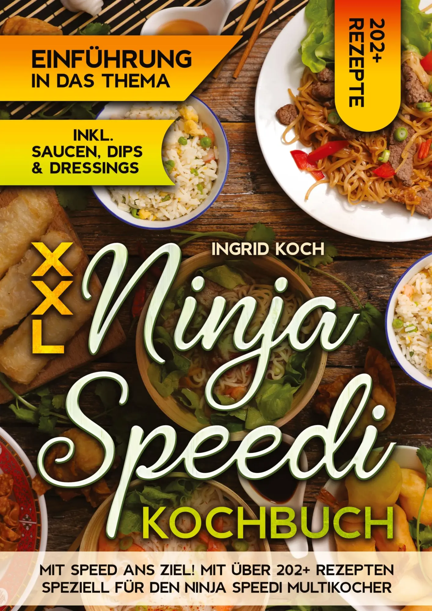 Cover: 9783384327413 | XXL Ninja Speedi Kochbuch | Ingrid Koch | Taschenbuch | Paperback