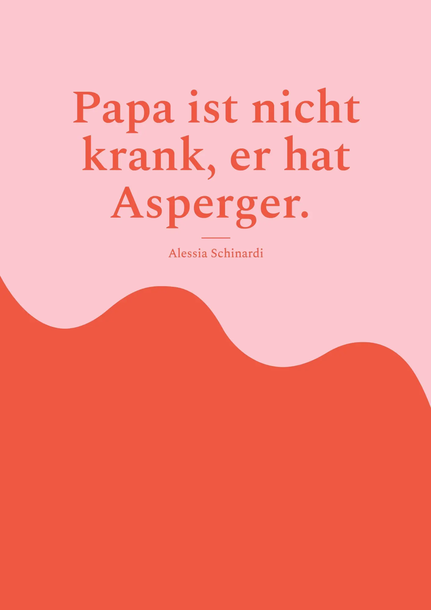 Cover: 9783695117413 | Papa ist nicht krank, er hat Asperger. | Alessia Schinardi | Buch