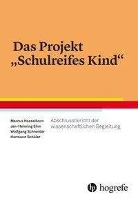 Cover: 9783801727413 | Das Projekt 'Schulreifes Kind' | Hasselhorn | Taschenbuch | 102 S.