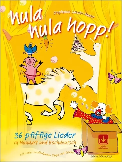 Cover: 9783905847413 | hula hula hopp! | 36 pfiffige Lieder in Mundart und Hochdeutsch | Buch