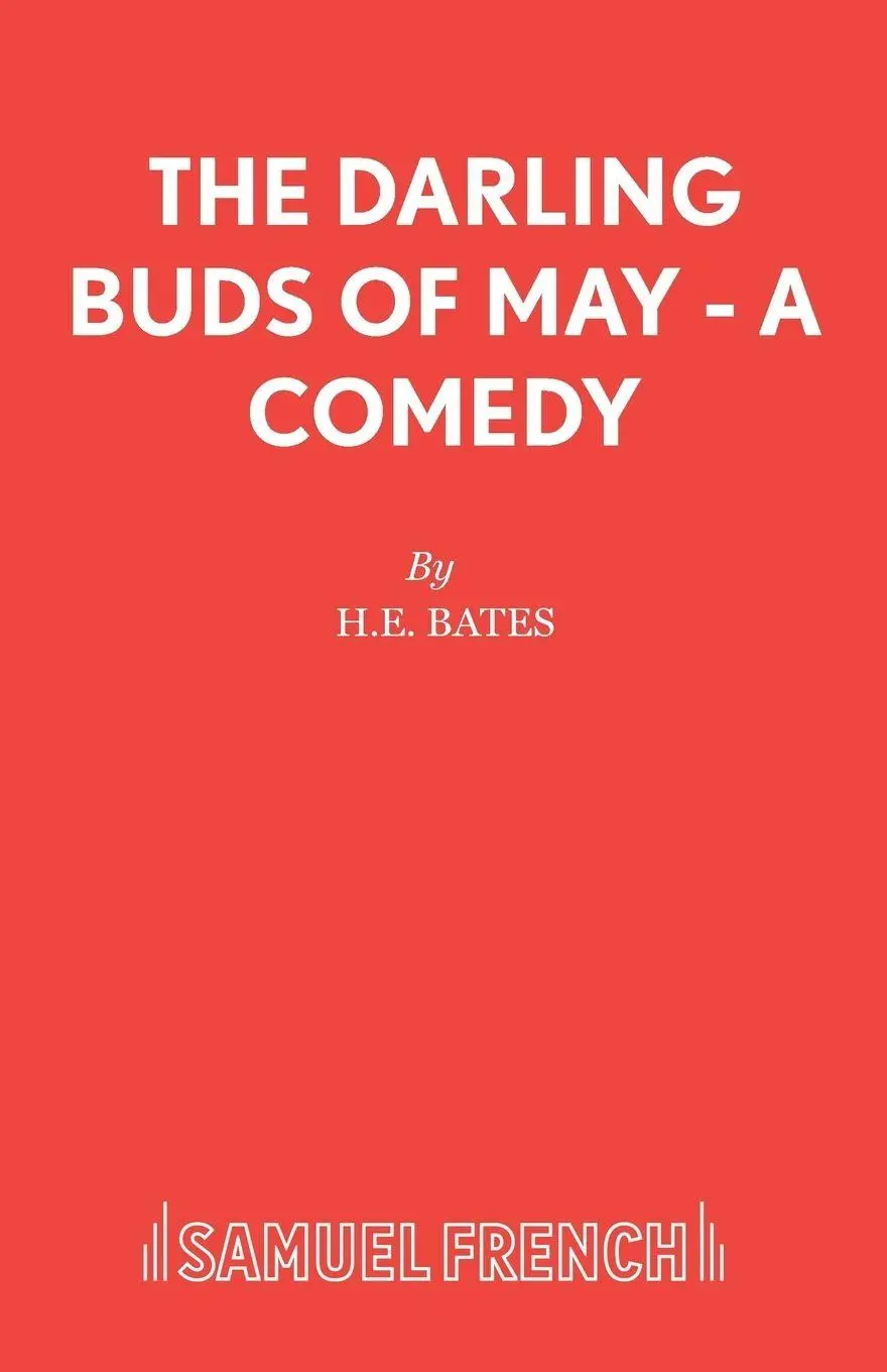 Cover: 9780573017513 | The Darling Buds of May - A Comedy | H E Bates | Taschenbuch | 2015