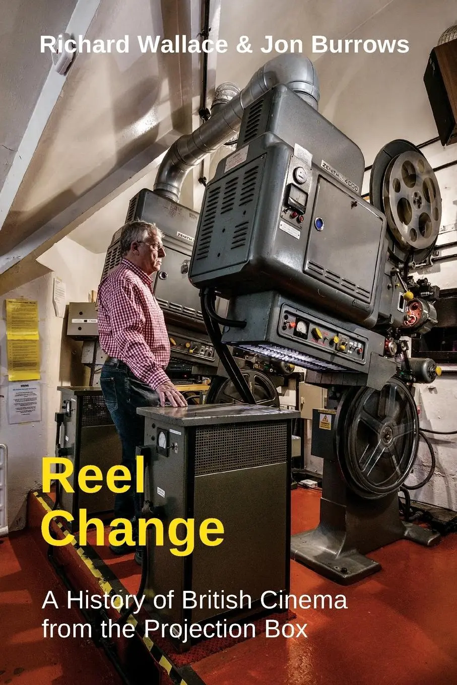 Cover: 9780861967513 | Reel Change | A History of British Cinema from the Projection Box