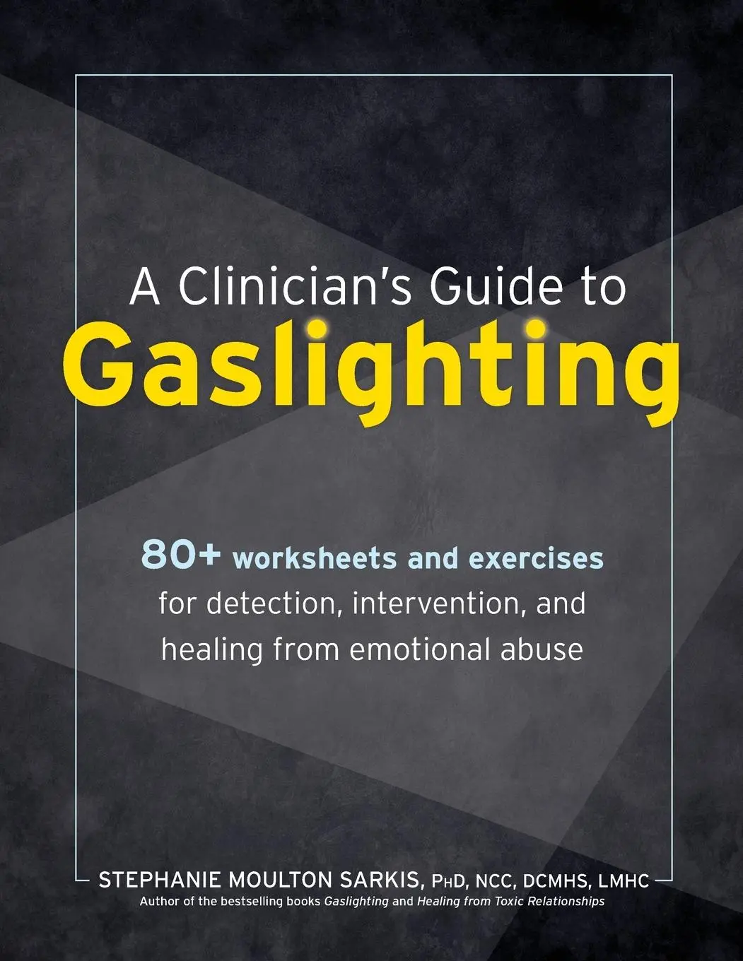 Cover: 9781683737513 | A Clinician's Guide to Gaslighting | Stephanie Sarkis | Taschenbuch