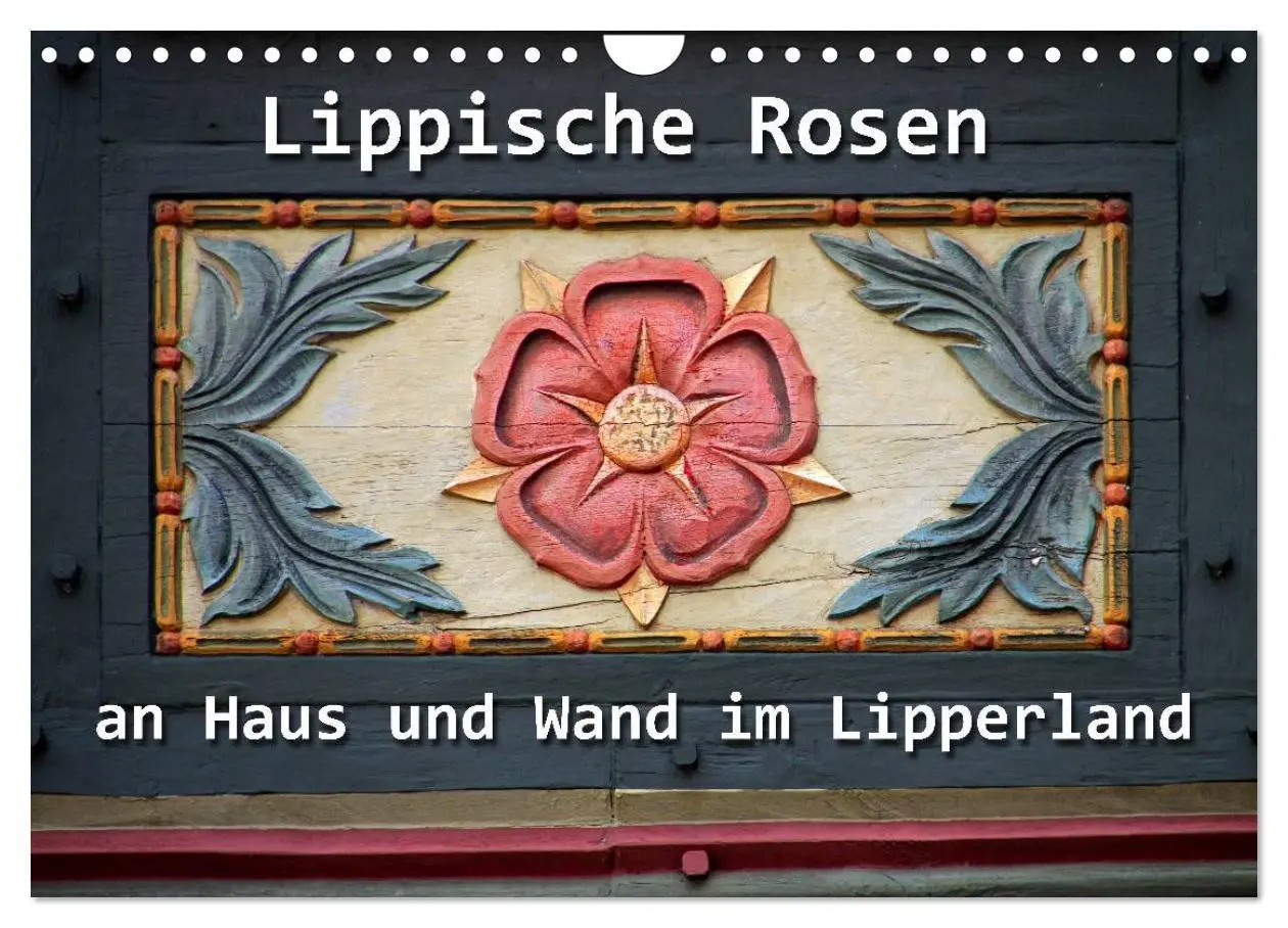 Cover: 9783516217513 | Lippische Rosen (Wandkalender 2026 DIN A4 quer), CALVENDO...