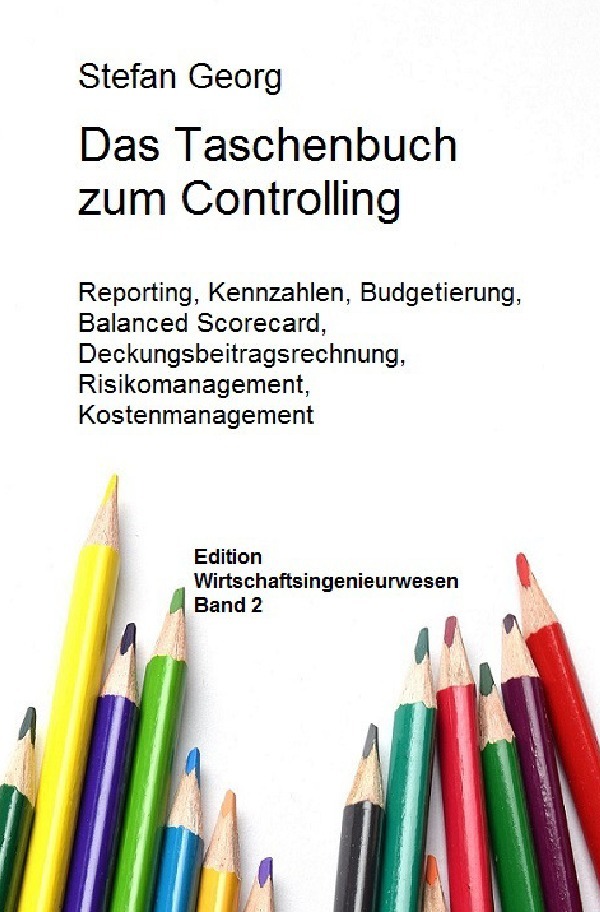 Cover: 9783746757513 | Das Taschenbuch zum Controlling | Stefan Georg | Taschenbuch | 156 S.