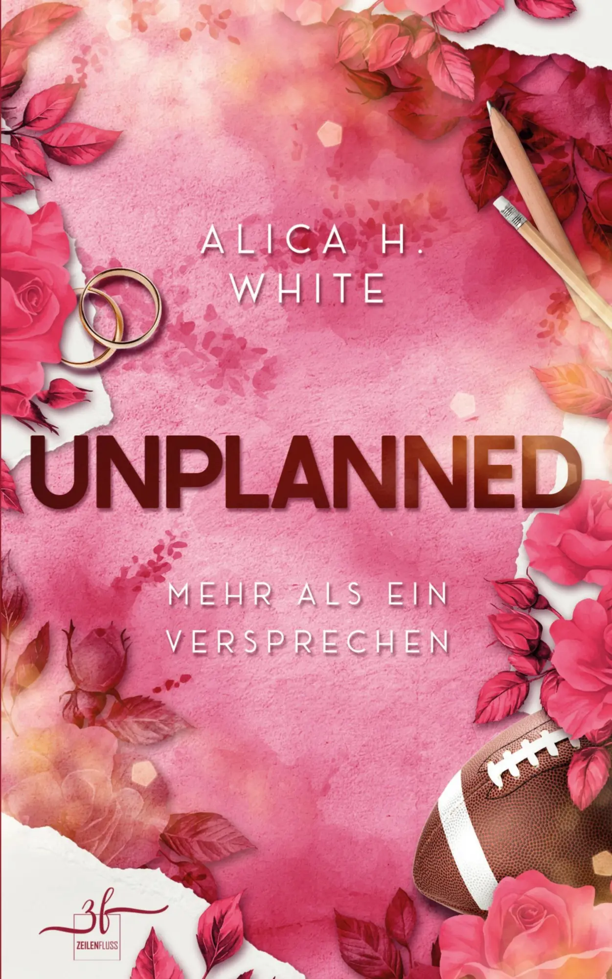 Cover: 9783967147513 | Unplanned â Mehr als ein Versprechen | Alica H. White | Taschenbuch