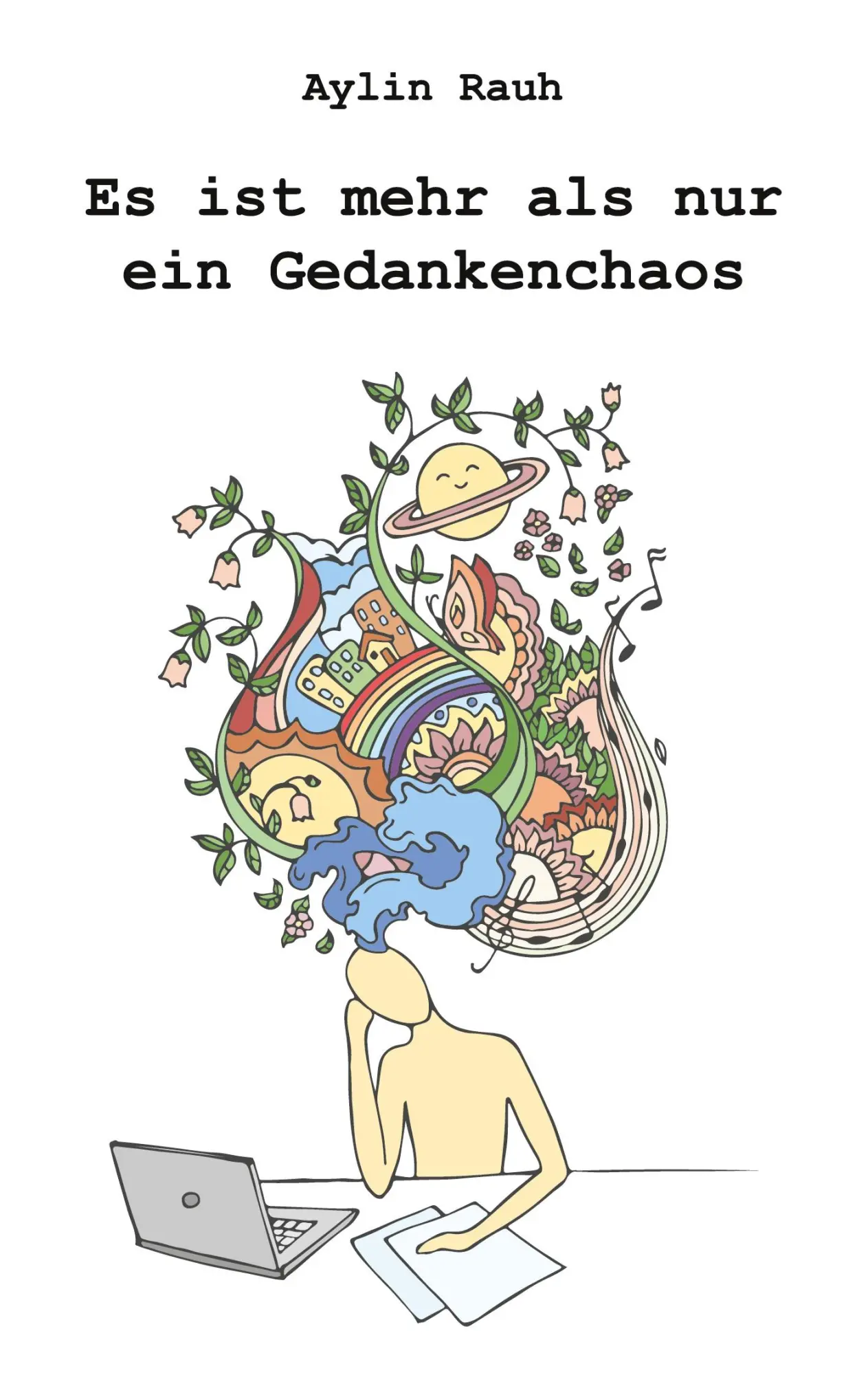 Cover: 9783985277513 | Es ist mehr als nur ein Gedankenchaos | Aylin Rauh | Taschenbuch