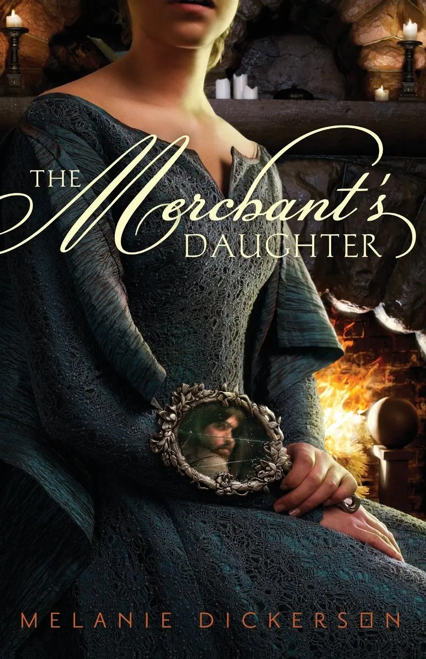 Cover: 9780310727613 | The Merchant's Daughter | Melanie Dickerson | Taschenbuch | Englisch