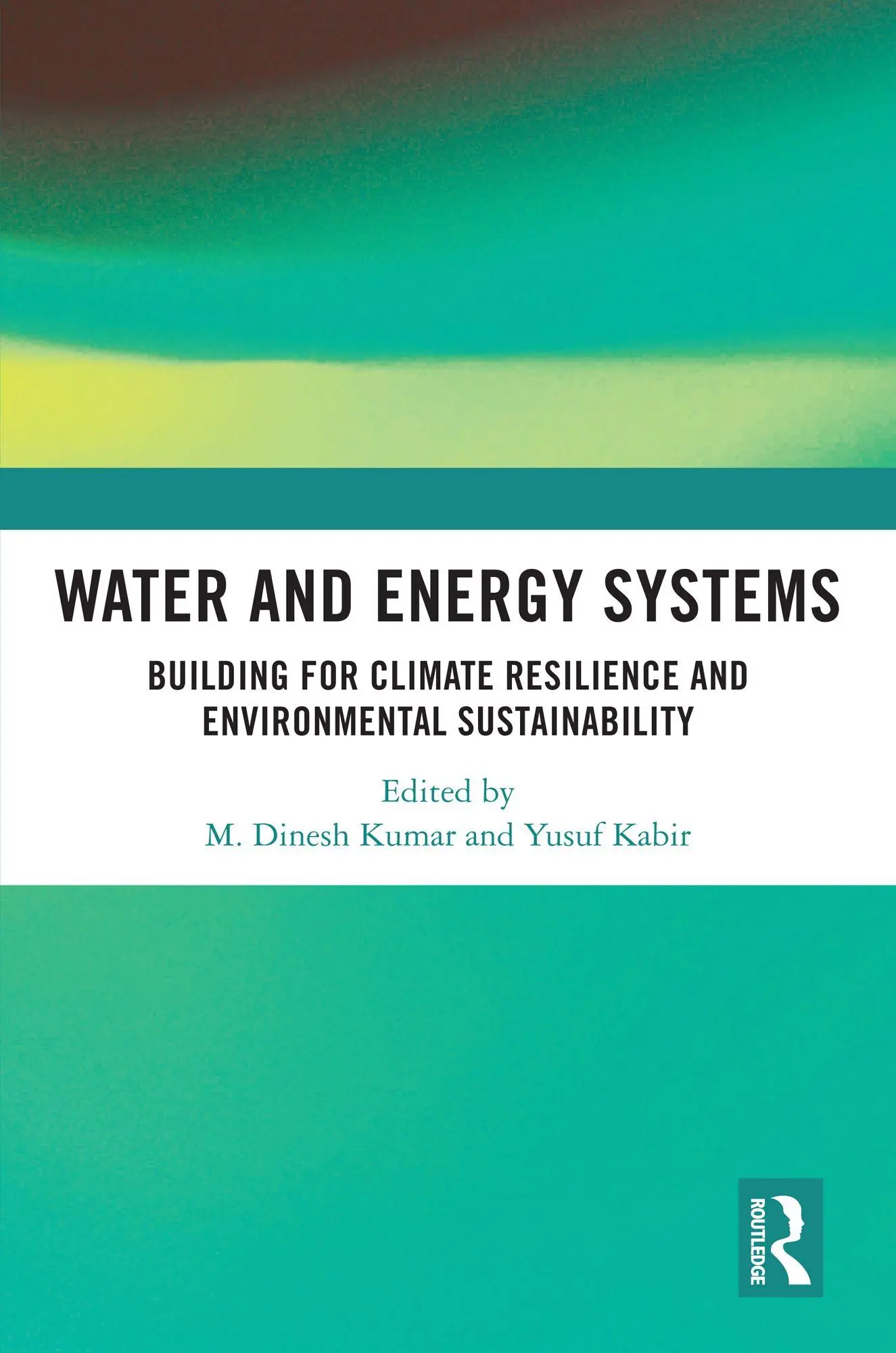 Cover: 9781032987613 | Water and Energy Systems | M. Dinesh Kumar (u. a.) | Taschenbuch
