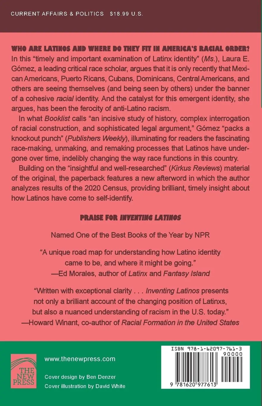 Rückseite: 9781620977613 | Inventing Latinos | A New Story of American Racism | Laura E Gómez