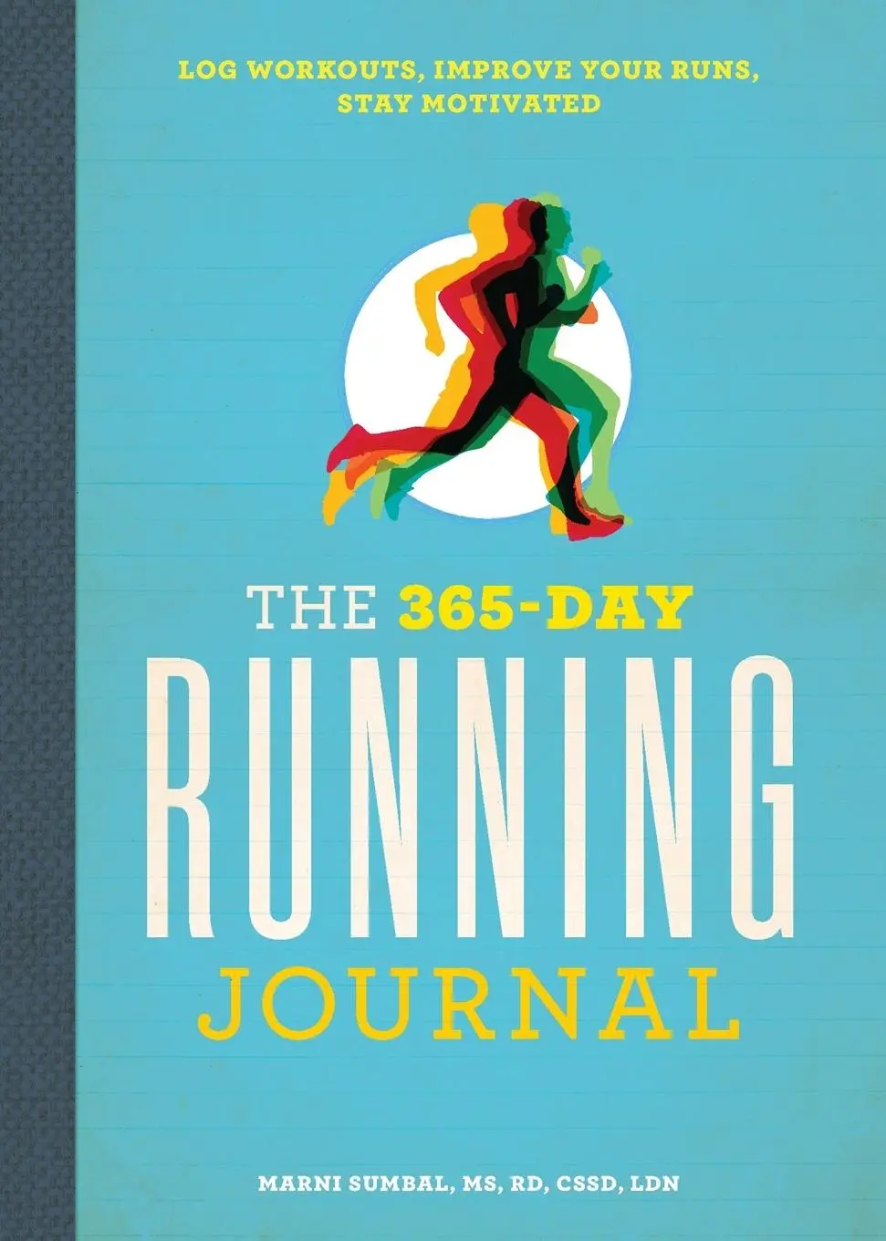Cover: 9781641527613 | The 365-Day Running Journal | Ldn Marni Sumbal | Taschenbuch | 2019