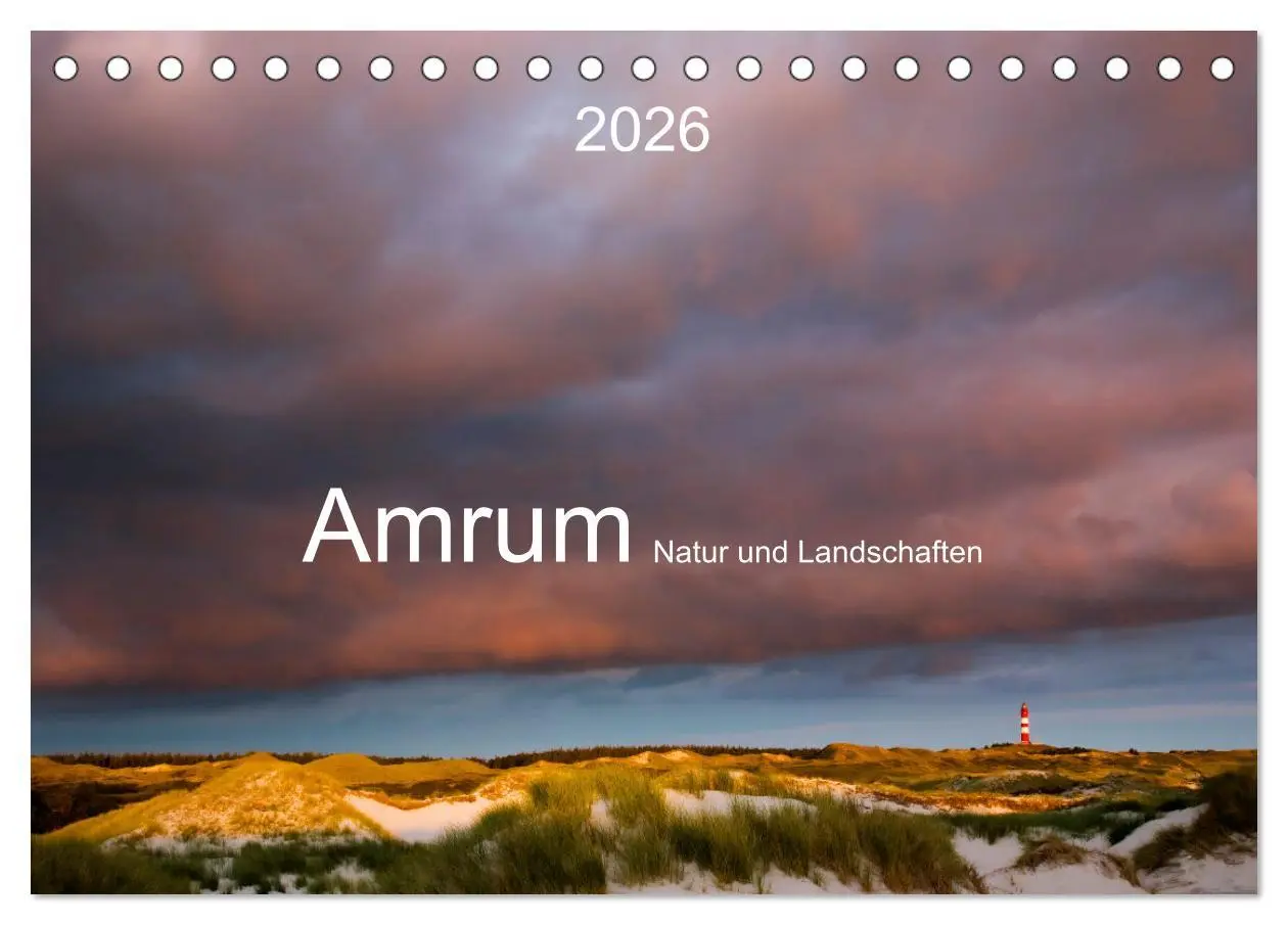 Cover: 9783516067613 | Amrum. Natur und Landschaften (Tischkalender 2026 DIN A5 quer),...