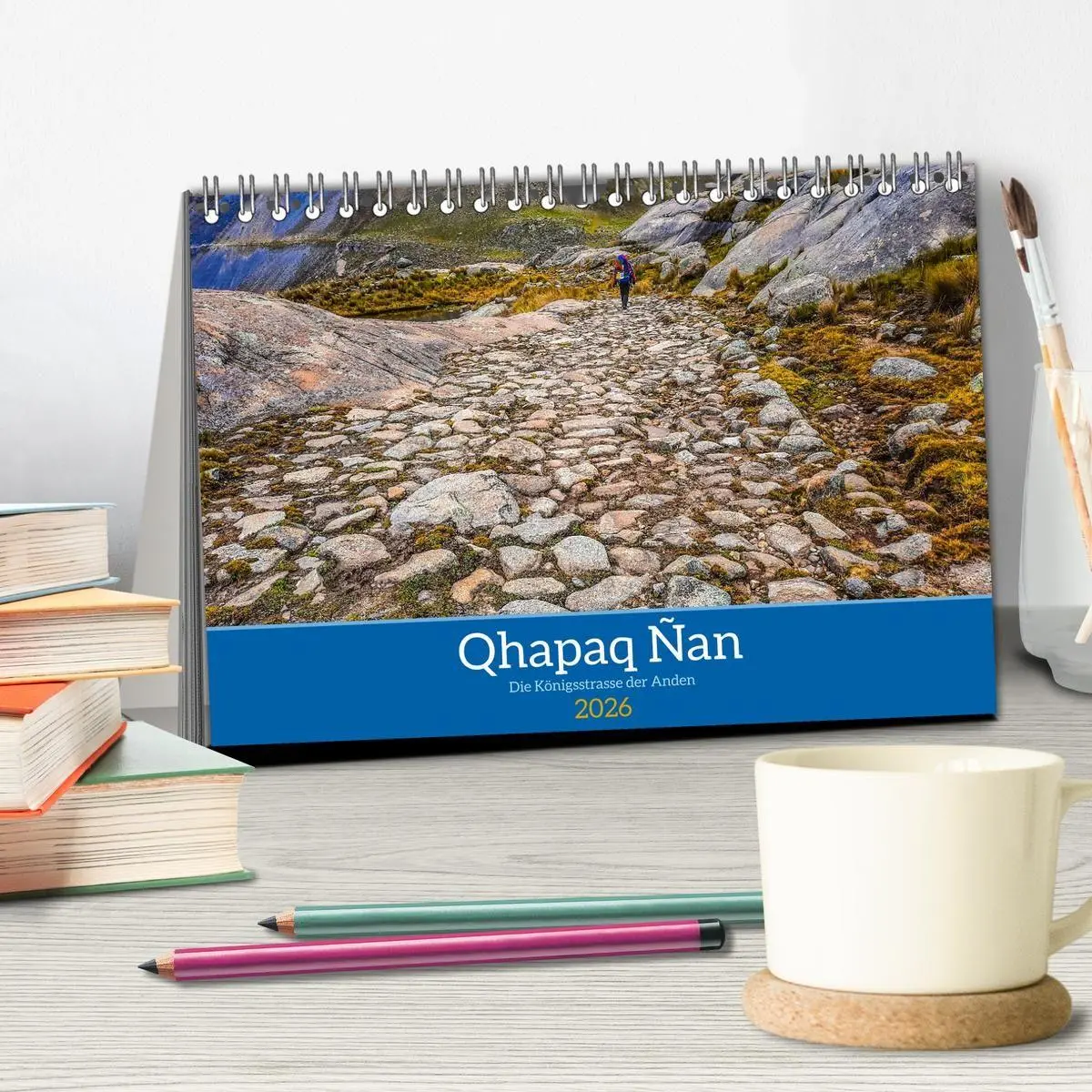 Bild: 9783516687613 | Qhapaq Ñan - die Königsstrasse der Anden (Tischkalender 2026 DIN A5...