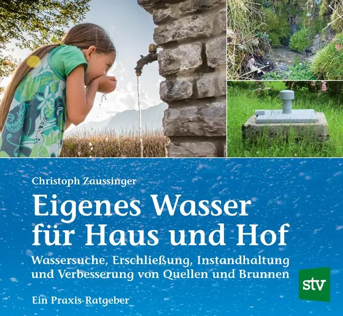 Cover: 9783702017613 | Eigenes Wasser für Haus und Hof | Christoph Zaussinger | Buch | 203 S. Cover: 9783702017613 | Eigenes Wasser für Haus und Hof | Christoph Zaussinger | Buch | 203 S.