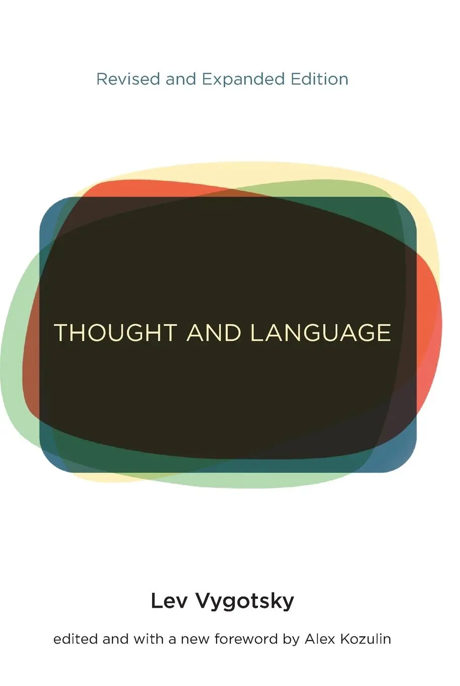 Cover: 9780262517713 | Thought and Language, revised and expanded edition | Lev S. Vygotsky