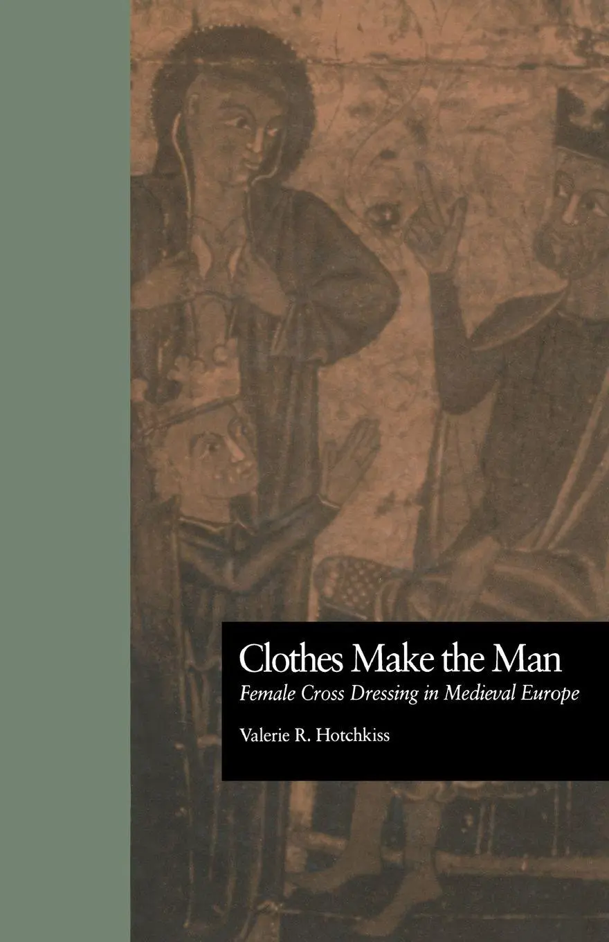 Cover: 9780815337713 | Clothes Make the Man | Female Cross Dressing in Medieval Europe | Buch
