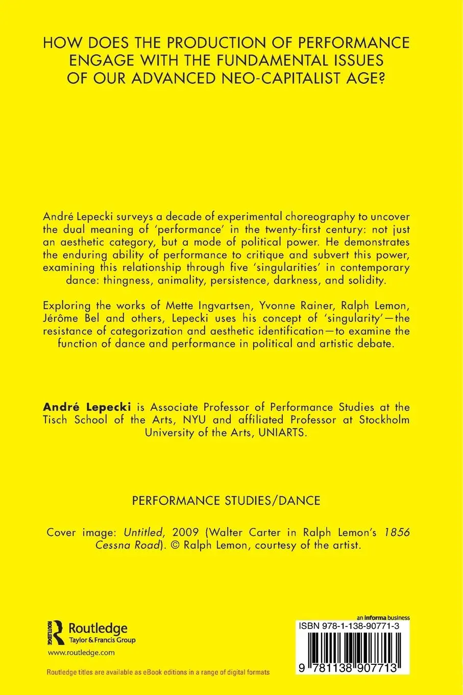 Rückseite: 9781138907713 | Singularities | Dance in the Age of Performance | Andre Lepecki | Buch