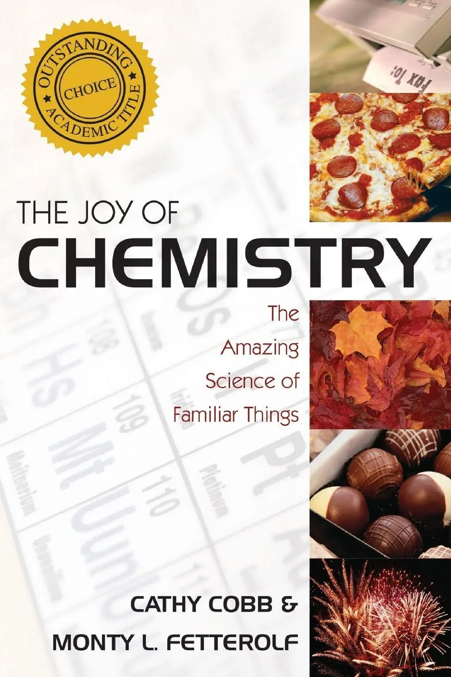 Cover: 9781591027713 | The Joy of Chemistry | Cathy Cobb (u. a.) | Taschenbuch | Englisch Cover: 9781591027713 | The Joy of Chemistry | Cathy Cobb (u. a.) | Taschenbuch | Englisch