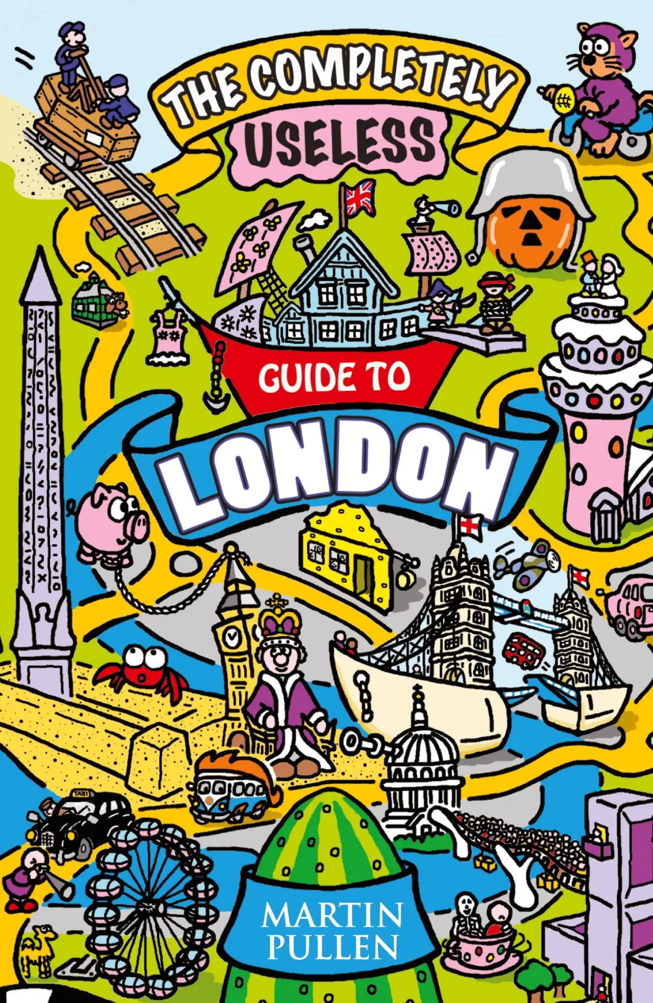Cover: 9781782197713 | Useless Guide To London | Martin Pullen | Taschenbuch | Englisch