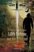 Cover: 9783939337713 | Lilith Fortune und der Prinz der Vampire | Andrea van Schwarzenberg