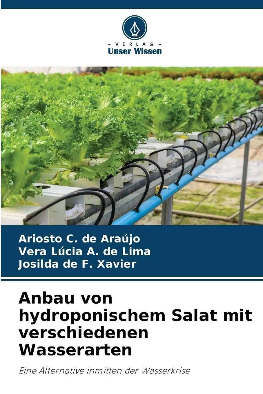 Cover: 9786202377713 | Anbau von hydroponischem Salat mit verschiedenen Wasserarten | Buch