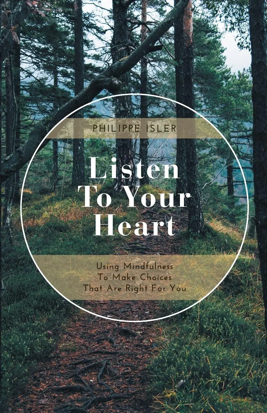 Cover: 9781460267813 | Listen to Your Heart | Philippe Isler | Taschenbuch | Englisch | 2015