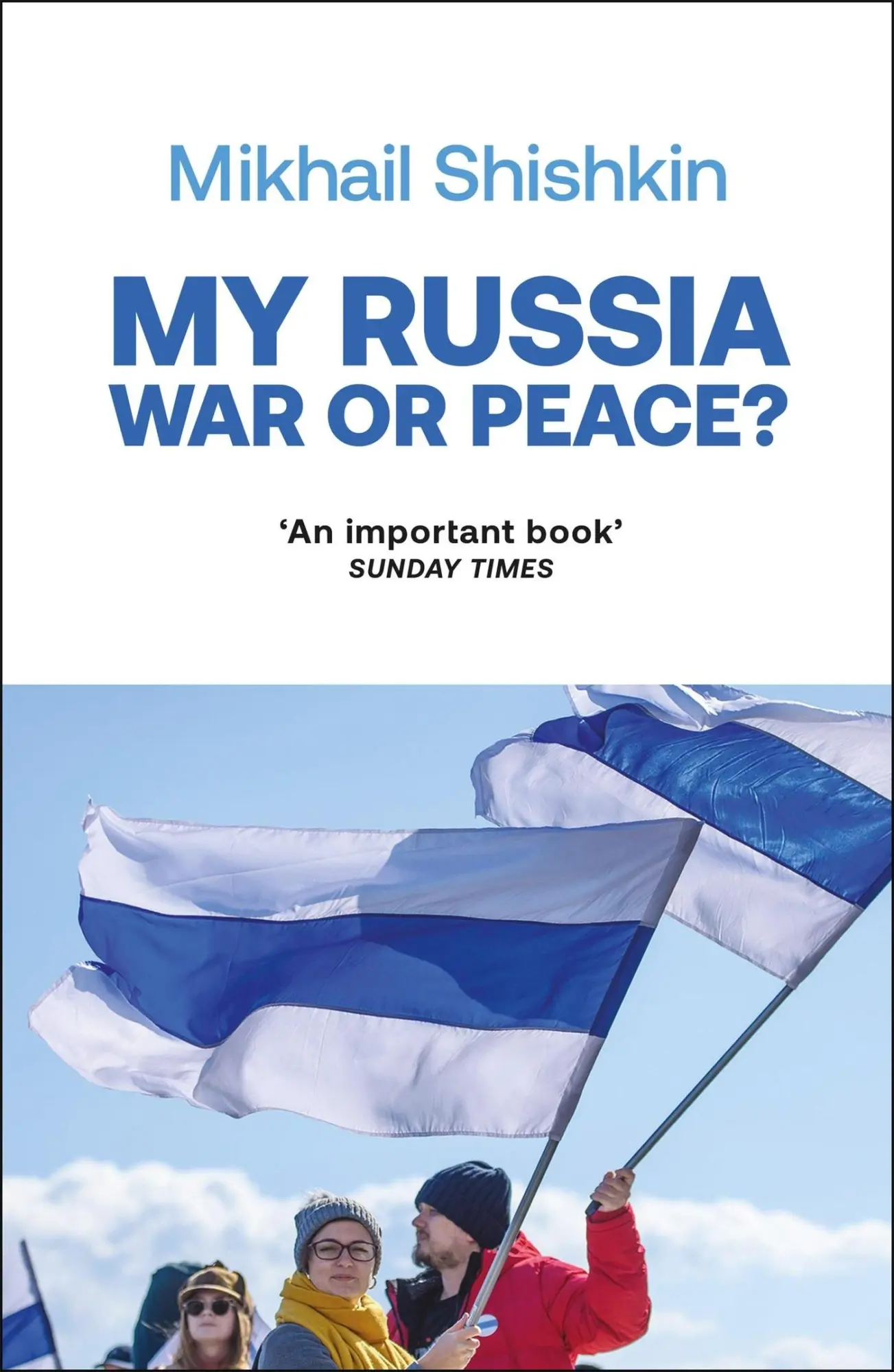 Cover: 9781529427813 | My Russia: War or Peace? | Mikhail Shishkin | Taschenbuch | Riverrun