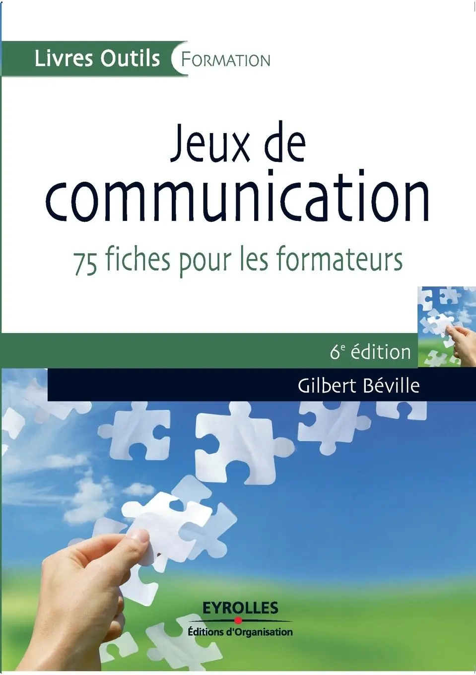 Cover: 9782708137813 | Jeux de communication: 75 fiches pour les formateurs | Gilbert Béville