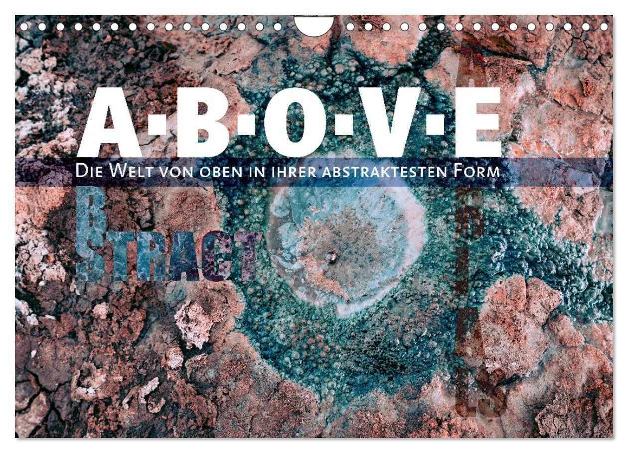 Cover: 9783457337813 | ABOVE - Die Welt von oben in ihrer abstraktesten Form (Wandkalender...